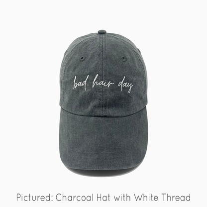 Bad Hair Day Embroidered Pigment-Dyed Baseball Cap (MoonTime Font) - Adult Unisex
