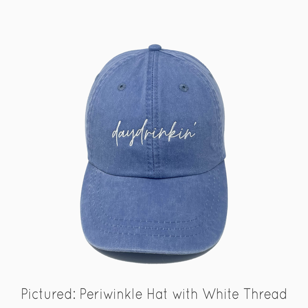 Daydrinkin' Pigment-Dyed Baseball Cap